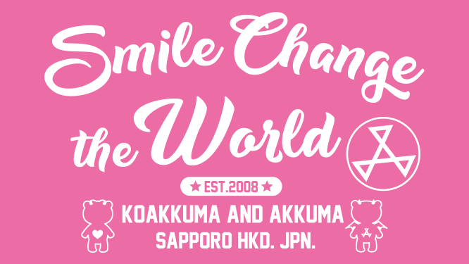 Smile Change The World｜【公式】コアックマ＆アックマ